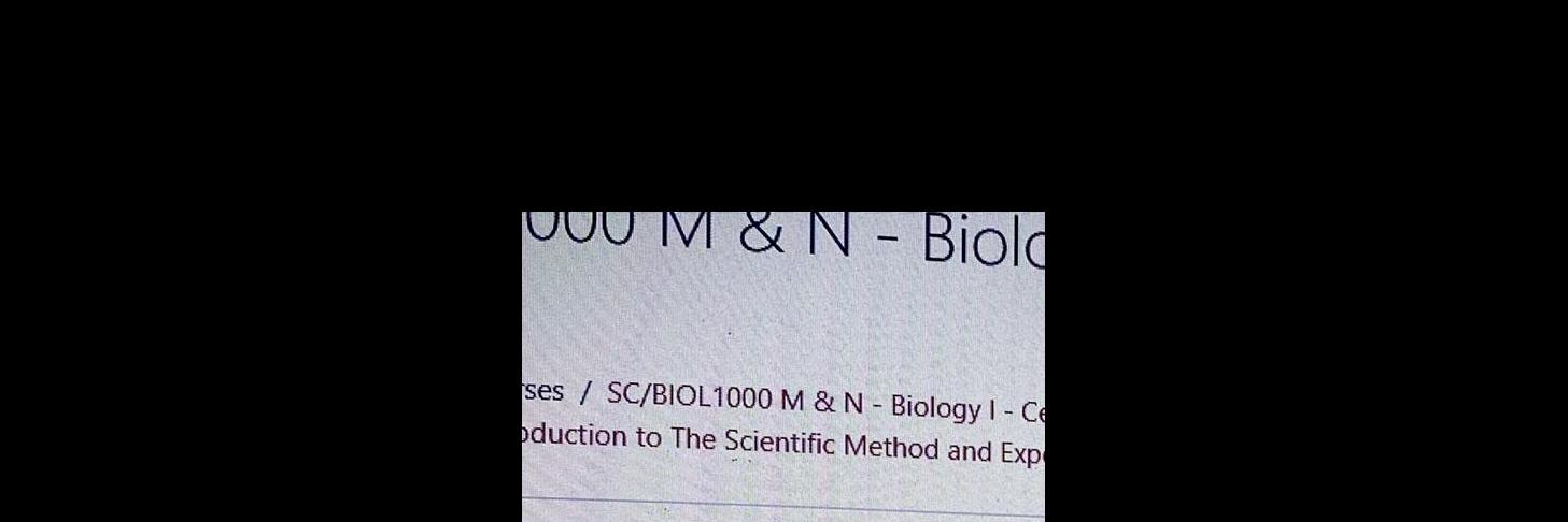 000 M N Biol ses SC BIOL1000 M N Biology 1 Ce oduction to The Scientific Method and Exp