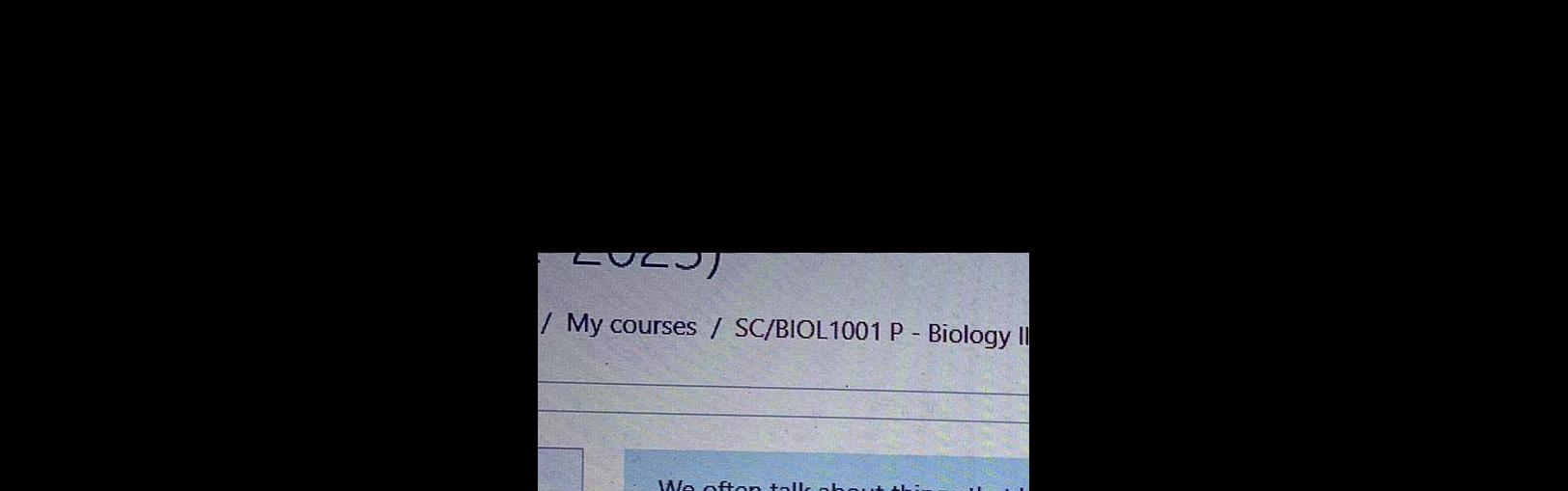 My courses SC BIOL1001 P Biology II We ofte
