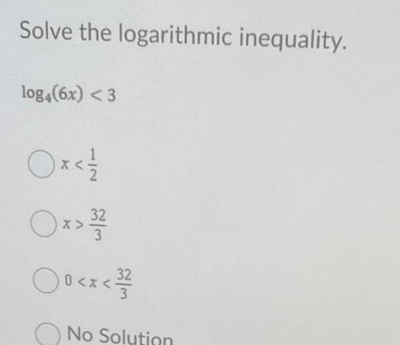 [ANSWERED] Solve the logarithmic inequality log4 6x 3 0x 1 1 Ox 3 2 2 Kunduz