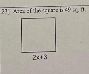[ANSWERED] 23 Area of the square is 49 sq ft 2x 3 - Kunduz