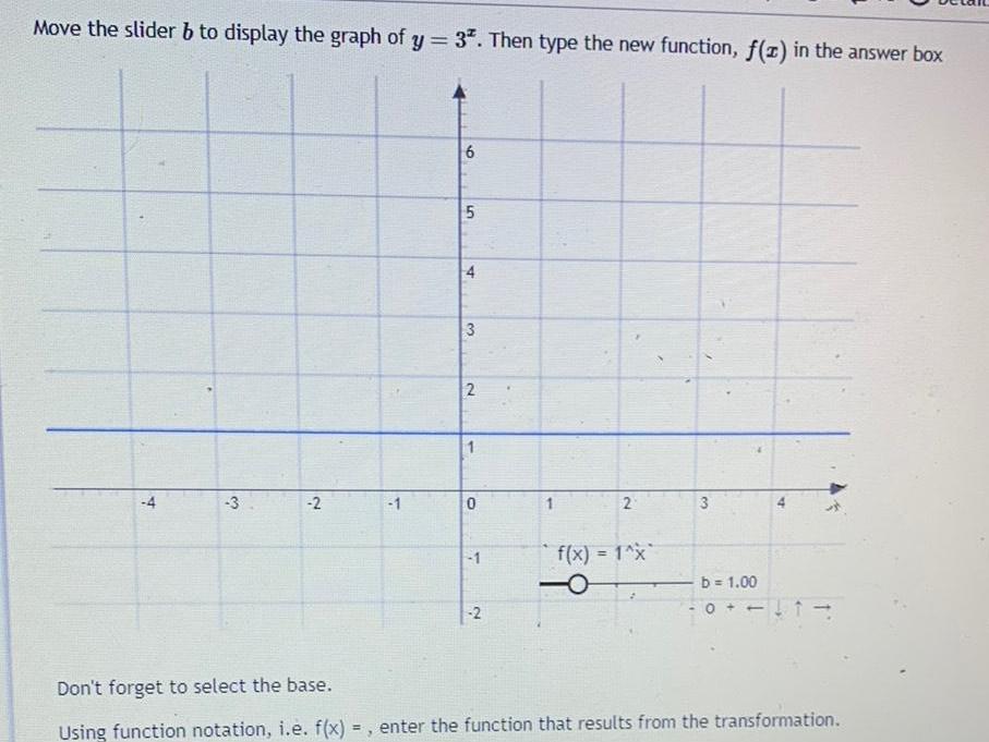 Move the slider b to display the graph of y 37 Then type the
