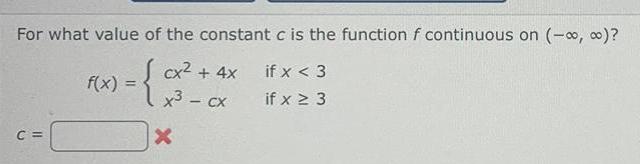 For what value of the constant c is the function f