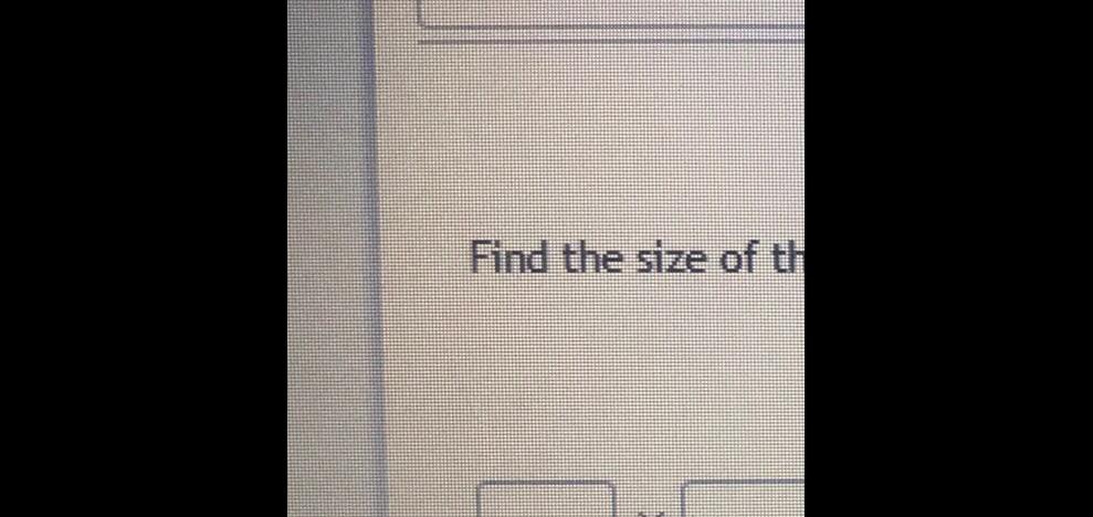 Find the size of th