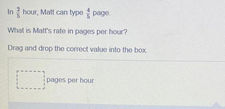 [ANSWERED] In hour Matt can type page What is Matt s rate in pages per ...