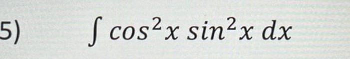5 f cos x sin x dx