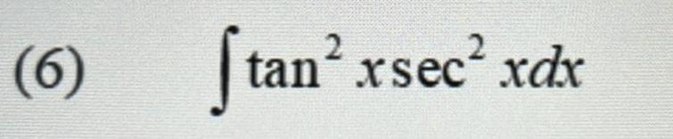6 tan xsec xdx