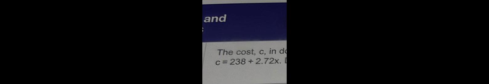 and The cost c in do c 238 2 72x D