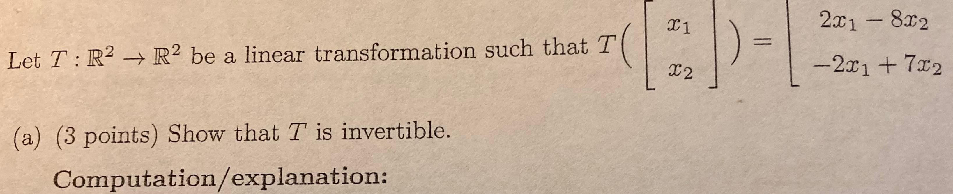 Let T R R be a linear transformation such that T a 3 points