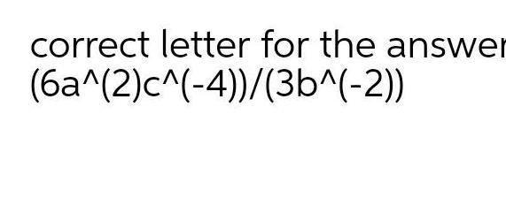 correct letter for the answer 6a 2 c 4 3b 2