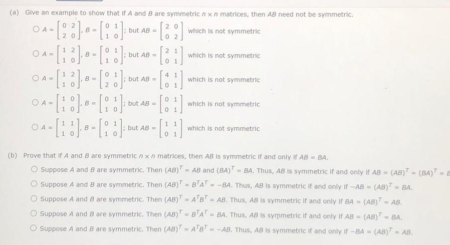 a Give an example to show that if A and B are symmetric n x