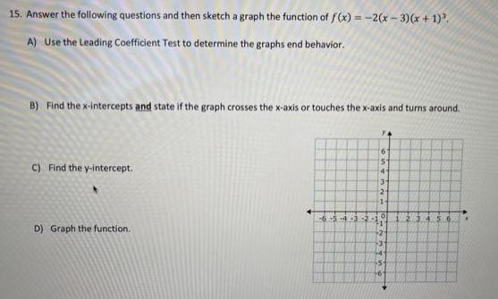 [ANSWERED] 15 Answer the following questions and then sketch a graph ...