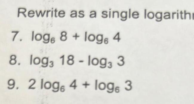 [ANSWERED] Rewrite as a single logarithm 7 loge 8 log6 4 8 log3 18 log3 ...