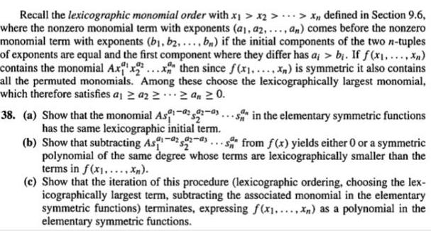 Recall the lexicographic monomial order with x1 x2 X defined