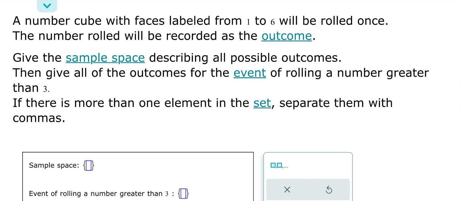 [ANSWERED] A number cube with faces labeled from 1 to 6 w... Math