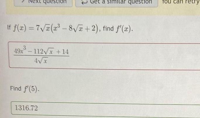 If f x 7 x 2 8 x 2 find f x 3 49x 112 x 14 4 x Find f 5 bet a similar question 1316 72 You can