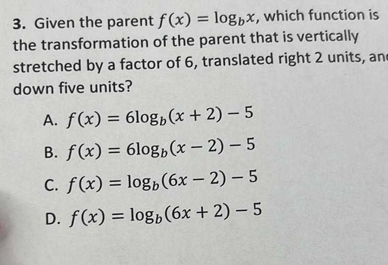 answered-3-given-the-parent-f-x-logbx-which-function-is-the-kunduz