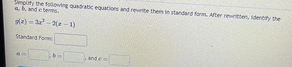 Simplify the following quadratic equations and rewrite them