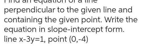 perpendicular to the given line and containing the given