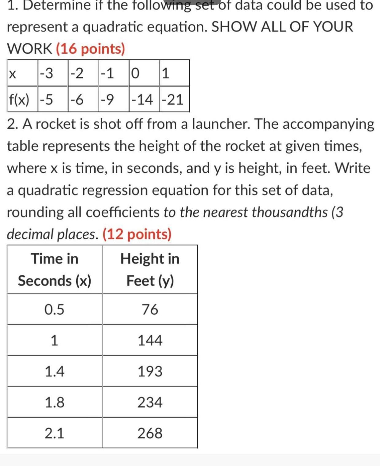 1 Determine if the following set of data could be used to