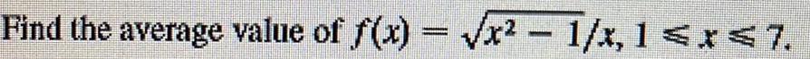 Find the average value of f x x 1 x 1 x 7