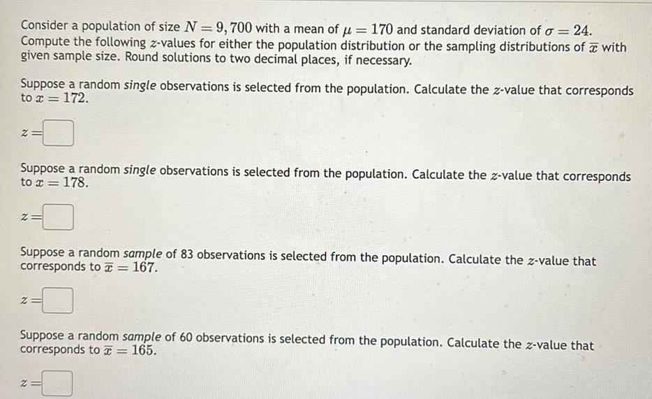 Consider a population of size N 9 700 with a mean of 170 and