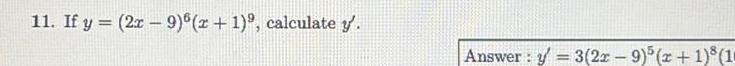 11 If y 2x 9 6 x 1 calculate y Answer y 3 2x 9 5 x 1 8 1