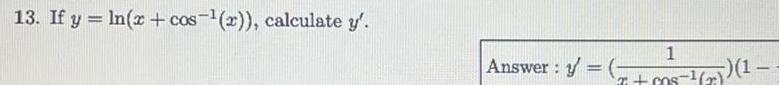 13 If y ln x cos x calculate y 1 at ms 2 1 Answer y