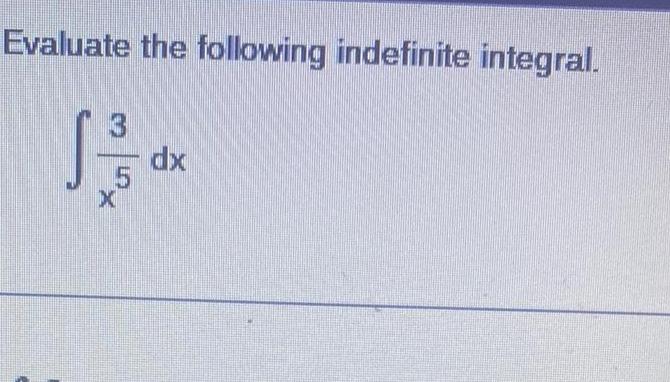 Evaluate the following indefinite integral 3 13 X dx