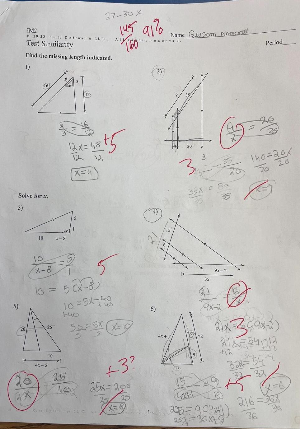 3 Solve for x 5 20 IM2 20 22 Kuta Software LL C Test Similarity Find the missing length indicated 1 K X 16 10 25 4x 2 x 8 10 5 X 8 16 5 CX 8 12x 48 12 12 x 4 1 25 12 tho 10 5X 40 16 27 30 X 4875 145 91 40 Kate Spia 120 AT Ale 50F5X XE S rights reserved 3 SASCH 2 4 6 Name Guisom Ahmadal 4x y V 4 20 34 15 15 GX 35X 8e 35 21 9x 2 20 9x 2 12 25x 296 25 25 X 8 225 904x41 255 36X19 15 Period 20 21x3c9x 2 21 54 12 321 54 32 X 6 216 36x 36 36 35 140 20x 20 20