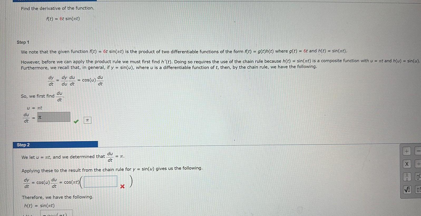 Find the derivative of the function f t 6t sin nt Step 1 We