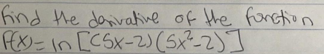 find the derivative of the function F x In CSX 2 5x 2