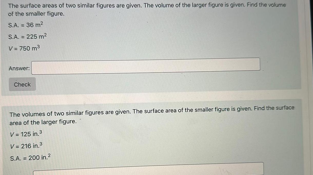 [ANSWERED] The surface areas of two similar figures are given