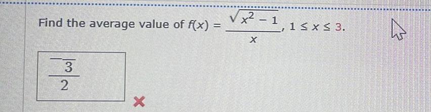 Find the average value of f x 00 00 X x 1 X 1 x 3 4 As