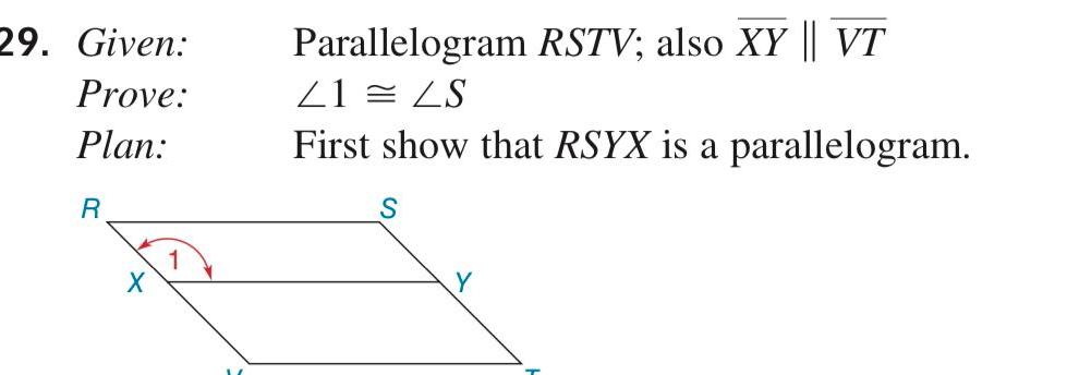 29 Given Prove Plan R Parallelogram RSTV also XY VT 21 LS First show that RSYX is a parallelogram S