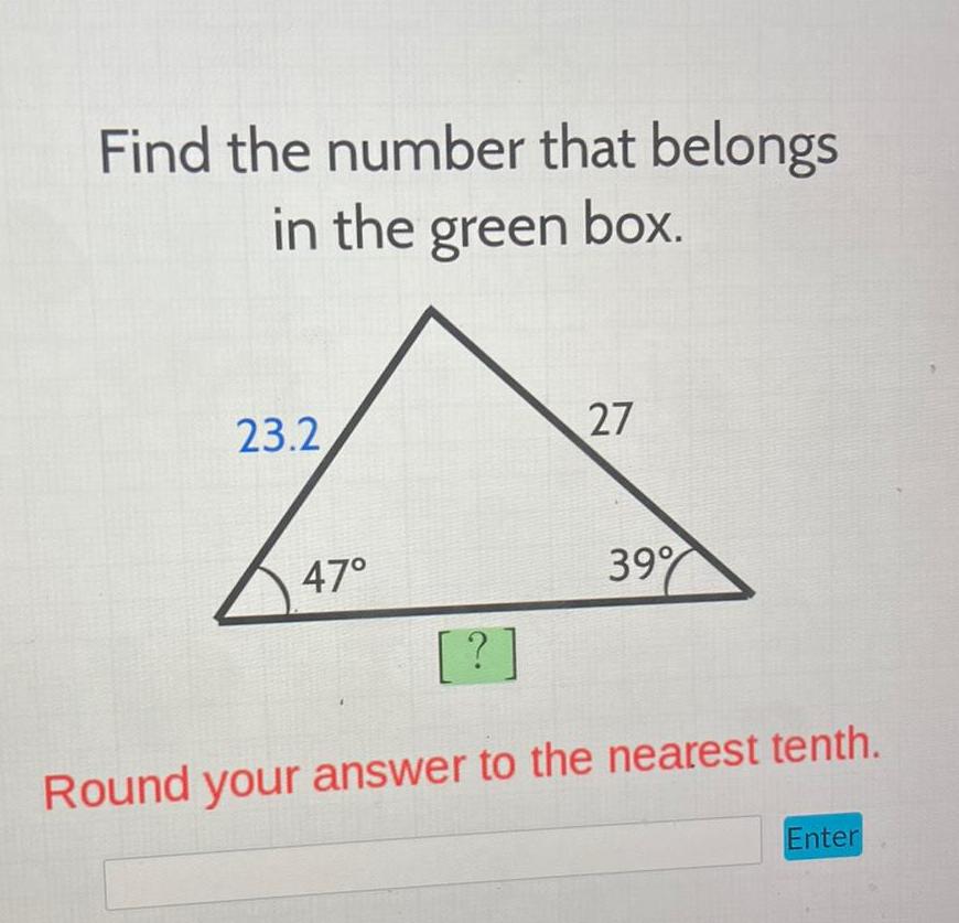 Find the number that belongs in the green box 23 2 47 27 39 Round your answer to the nearest tenth Enter