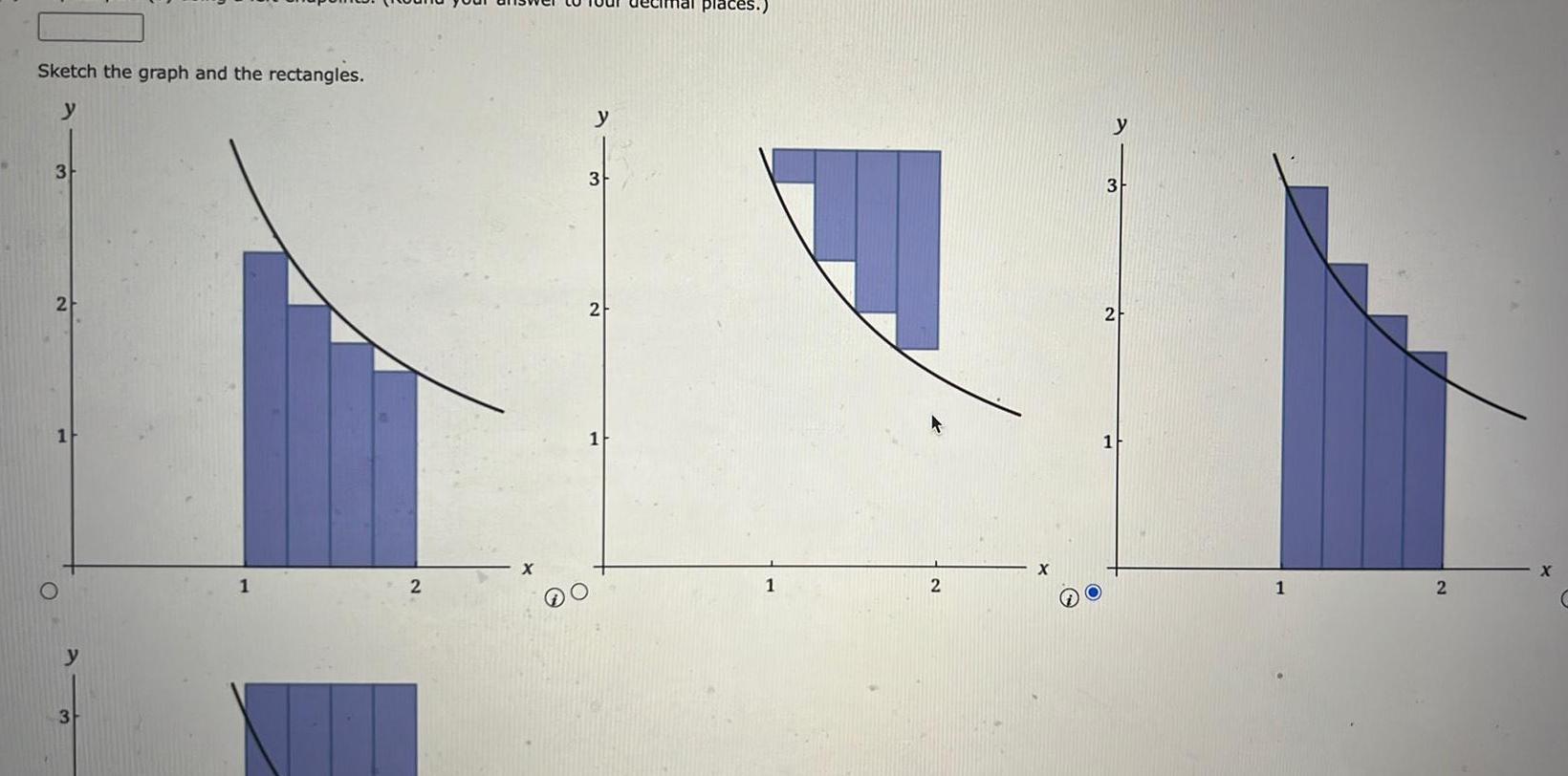 Sketch the graph and the rectangles y 3 2 O 3 2 y 3 2 mal places 1 2 y 3 2 1 1 2 X