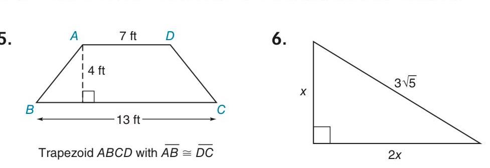 5 B A 4 ft 7 ft 13 ft D Trapezoid ABCD with AB DC 6 X 3 5 2x