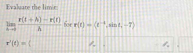 Evaluate the limit r t h r t h lim h 0 r t for r t t sint 7 2 41