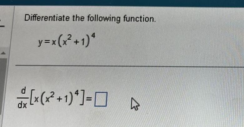 Differentiate the following function y x x 1 4 x 1 dx