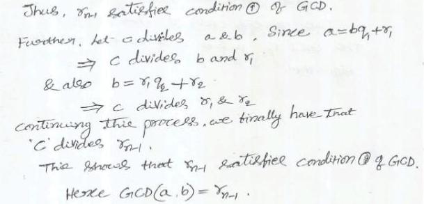 Thus o satisfies condition of GCD a b Further het diviles c divides b and 8 also b 8 c divides 8 thie continuing C divides ni Since a b 8 process we finally have that This shows that I satisfiel condition of GCD Hexe GCD a b