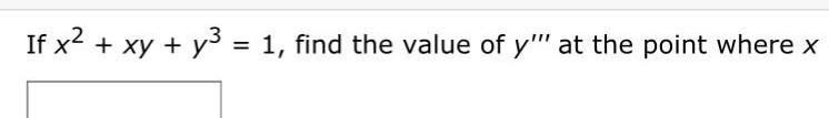 If x xy y 1 find the value of y at the point where x