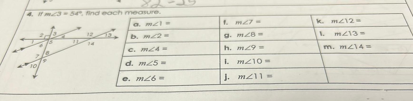 4 If m23 54 find each measure a m1 b m 2 c m 4 d m25 e m26 5 11 12 14 13 f m27 g m28 h m 9 i m 10 j m 11 k 1 m212 m 13 m m 14