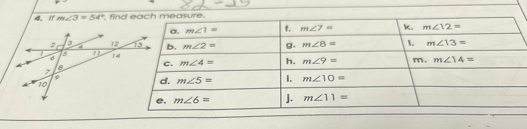 4 If m23 54 find each measure a m1 b m 2 c m 4 d m25 e m26 5 11 12 14 13 f m27 g m28 h m 9 i m 10 j m 11 k 1 m212 m 13 m m 14