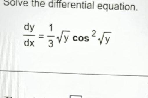 Solve the differential equation dy dx 11 1 2 y cos y