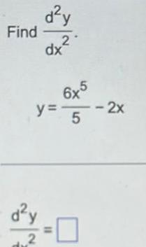 Find d y 6 2 d y 2 dx y 11 6x5 5 2x