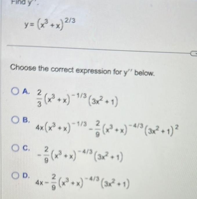 and y y x x 3 Choose the correct expression for y below OA 2 x x 1 3x 1 3 OB O C OD 4x x x 1 32 x x 4 3 3x 1 x x 4 3x 1 4x x x 4 3x 1