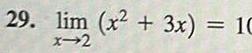 29 lim x 3x 10 x 2