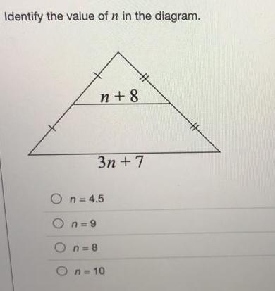 Identify the value of n in the diagram n 8 3n 7 On 4 5 O n 9 O n 8 n 10