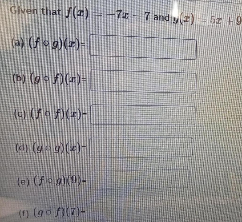 Given that f x 71 7 and y x 5x 9 www a fog x b gof x c o x d go g x e fog 9 f gof 7