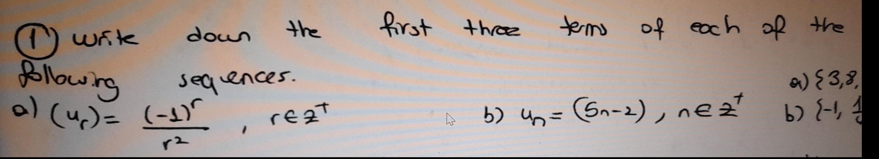 write O following a 4 1 r down the sequences rezt first three 4 terms of each of the a 3 8 b 1 1 b un S 2 ne zt